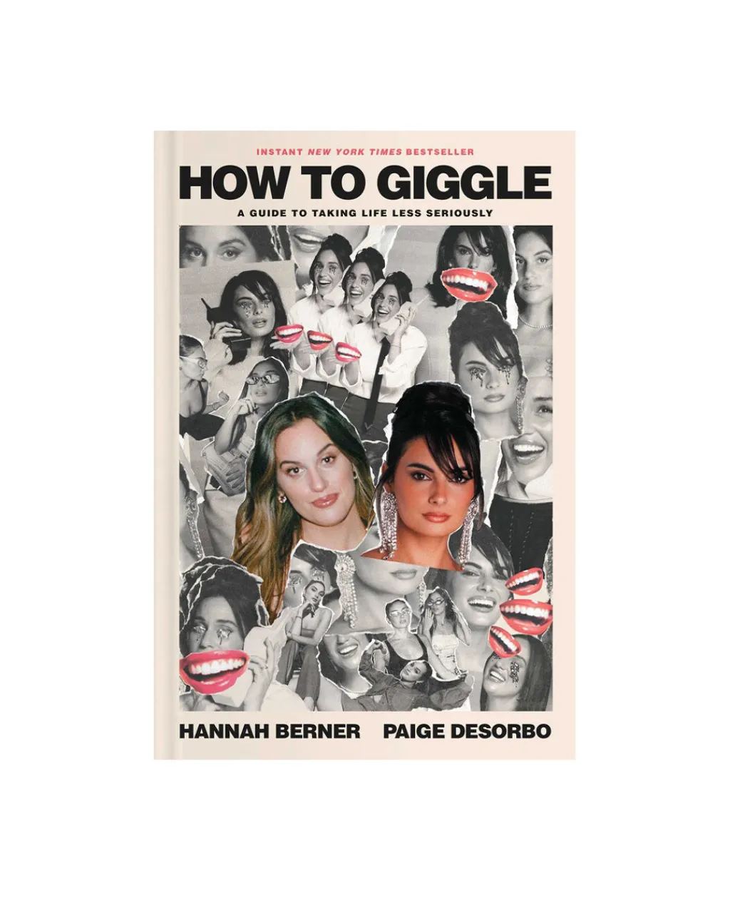 Hannah Berner How To Giggle: A Guide to Taking Life Less Seriously Sale