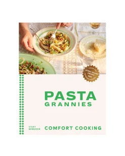 Vicky Bennison Pasta Grannies: Comfort Cooking New