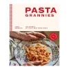 Vicky Bennison Pasta Grannies: The Official Cookbook Online